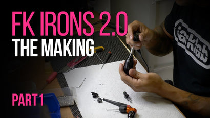 FK Irons 2 0 The Making Part1
